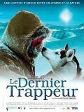 Последний зверолов / Le Dernier Trappeur (2004)